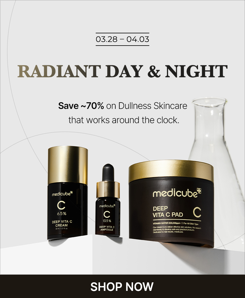 03.28 - 04.03 RADIANT DAY NIGHT Save 70% on Dullness Skincare that works around the clock. o 11 o o80l DEEP VITA C PAD C SHOP NOW 